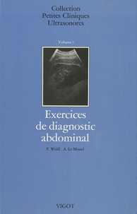 Francis Weill - Exercices de diagnostic abdominal.