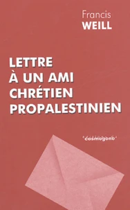 Lettre à un ami chrétien propalestinien