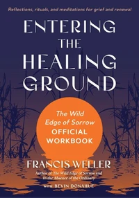 Entering the Healing Ground