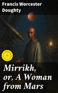 Mirrikh, or, A Woman from Mars