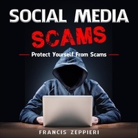  Francis Zeppieri - Social Media Scams.