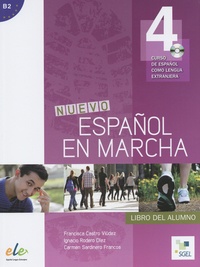 Francisca Castro Viudez et Ignacio Rodero Diez - Nuevo español en marcha 4 B2 - Libro del alumno. 1 CD audio MP3