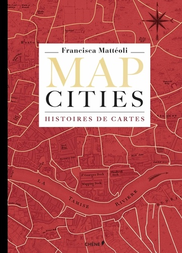 Map cities. Histoires de cartes