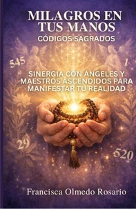 Milagros En Tus Manos