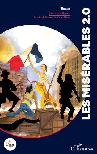 Francisca Rosell - Les Misérables 2.0.