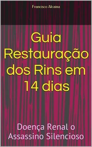 Guia Restauração dos Rins em 14 dias
