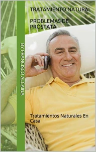 Tratamiento Natural de Problemas de Próstata