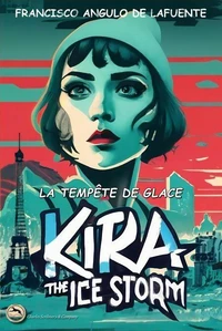 Kira et la Tempête de Glace