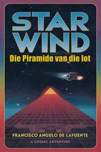Star Wind   Die Piramide van die lot