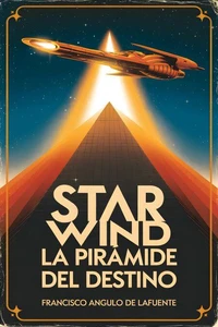 Star Wind La Pirámide del Destino