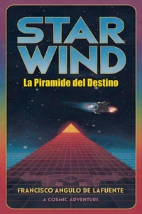 Star Wind La Piramide del Destino