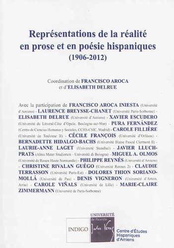 Francisco Aroca et Elisabeth Delrue - Représentations de la réalité en prose et en poésie hispaniques (1906-1912).