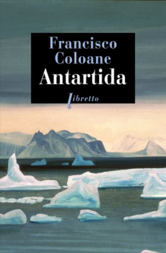 Francisco Coloane - Antartida.