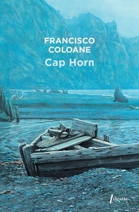 Francisco Coloane - Cap Horn.