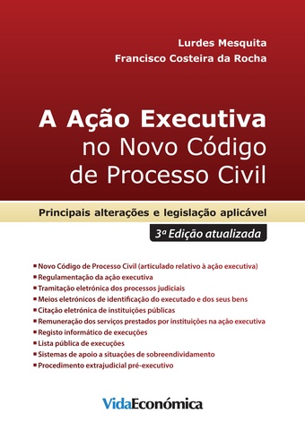 A Ação Executiva no Novo Código de Processo Civil (3ª Edição atualizada)