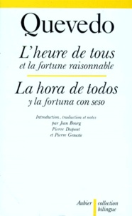 Francisco de Quevedo - L'Heure de tous - Et la fortune raisonnable.
