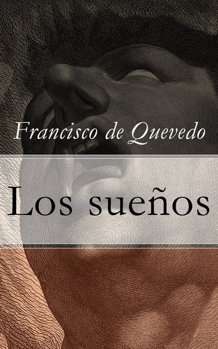Francisco de Quevedo - Los sueños.