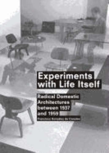 Francisco González de Canales - Experiments with Life Itself - (Englische Ausgabe).