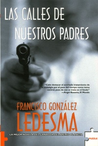 Francisco Gonzalez Ledesma - Las calles de nuestros padres.