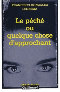 Francisco Gonzalez Ledesma - Le Peche Ou Quelque Chose D'Approchant.