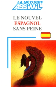 Le Nouvel Espagnol Sans Peine