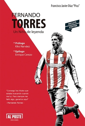 Francisco Javier Díaz “Picu” - Fernando Torres - Un Niño de leyenda.