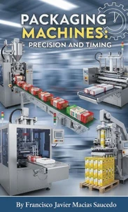 Packaging Machines: Precision and Timing