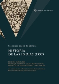 Francisco Lopez de Gomara - Historia de las Indias (1552).