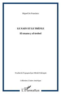 Le nain et le trèfle : el enano y el trebol