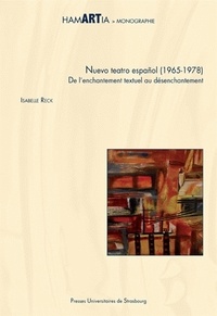 Francisco Nieva et Miguel Romero Esteo - Nuevo teatro español - (1965-1978), De l'enchantement textuel au désenchantement.