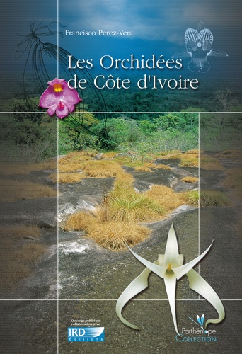 Francisco Perez-Vera - Les orchidées de Côte d'Ivoire.
