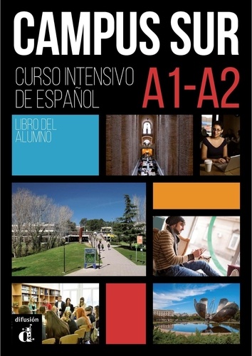 Francisco Rosales Varo et Teresa Moreno - Campus Sur A1-A2 - Libro del alumno.