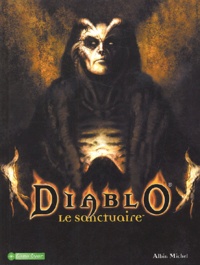 Francisco Ruiz Velasco et Dave Land - Diablo : Le sanctuaire.