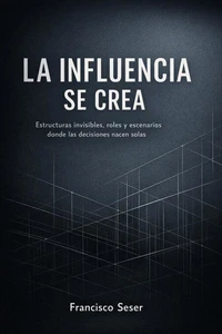 La influencia se crea