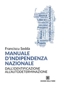 Franciscu Sedda - Manuale d'indipendenza nazionale.