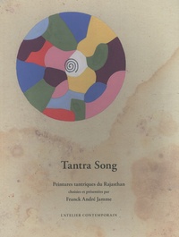 Franck André Jamme - Tantra Song - Peintures tantriques du Rajasthan.