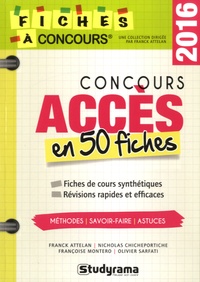 Franck Attelan et Nicholas Chicheportiche - Concours accès en 50 fiches 2016.