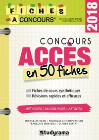 Franck Attelan et Françoise Montero - Concours Accès - 50 fiches méthodes, savoir-faire et astuces.