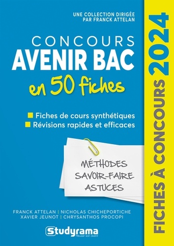 Franck Attelan - Concours AVENIR BAC en 50 fiches.