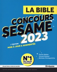 Franck Attelan et Vincent Giuliani - La bible Concours SESAME.