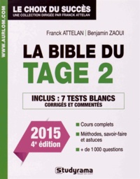 Franck Attelan et Benjamin Zaoui - La Bible du Tage 2.
