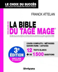 Franck Attelan - La bible du TAGE MAGE.