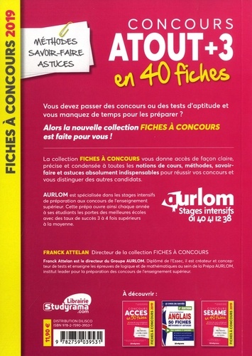 Le concours Atout+3. 40 fiches méthodes, savoir-faire et astuces  Edition 2019