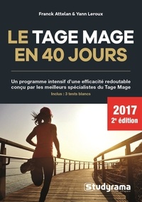 Franck Attelan et Yann Leroux - Le Tage Mage en 40 jours.