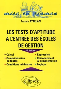 Les tests d'aptitude à l'entrée des écoles de gestion