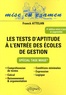 Franck Attelan - Les tests d'aptitude à l'entrée des écoles de gestion - Spécial Tage Mage.
