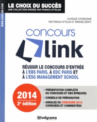 Franck Attelan et Armand Derhy - Réussir le concours Link 2014.