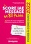 Score IAE Message en 80 fiches. Méthodes, savoir-faire et astuces  Edition 2022