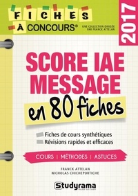 Franck Attelan - Score IAE Message - 80 fiches de cours, méthodes et astuces.