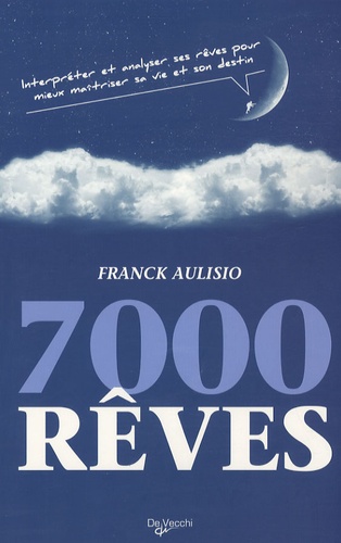 Franck Aulisio - 7000 rêves.